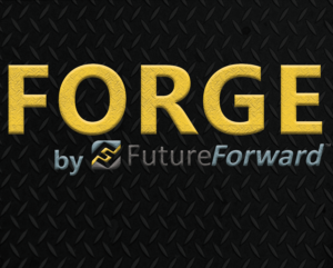 FORGE by FutureForward™